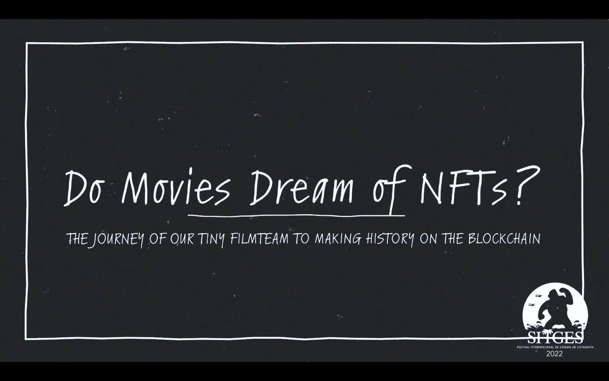 Super proud to share our project of sustainable film distribution with other filmmakers at @sitgesfestival #Sitges2022 ! This is a HUGE change for #film + #NFT! 'Do Movies Dream Of NFTs? | A Short History Of The 1ST Feature Film On Blockchain': youtu.be/9eheruiUeow #CNFT