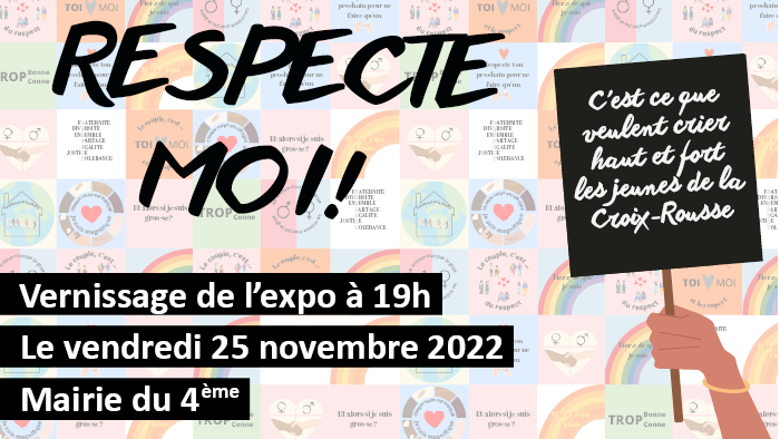 RemiZinck's tweet photo. #Lyon4 Dans le cadre de la Journée internationale de lutte contre les violences à l'égard des femmes, des jeunes du centre social Pernon et de la Maison de l’Enfance et de la Jeunesse du 4ème invitent le grand public au vernissage de leur exposition « Respecte-moi ! » https://t.co/xoC3qi0S40