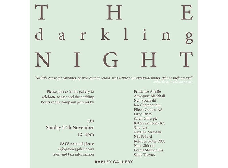 I am delighted to be part of "The Darkling Night"  - an exhibition @rableygallery in celebration of winter and the darkling hours.

27th November 2022 - Onwards
Rabley gallery, Wiltshire,
SN8 2LP