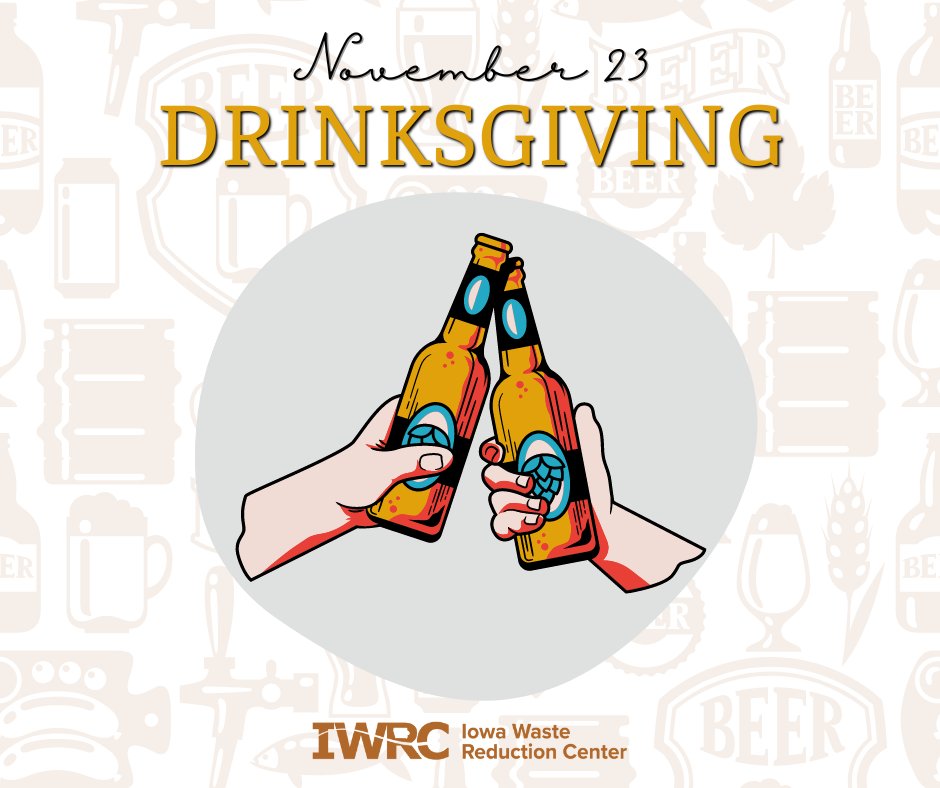 Are you returning home for TurkeyDay? Why not meet with friends and family to celebrate the ultimate homecoming over drinks and laughter on #Drinksgiving!🍻 To locate the best breweries who are determined to serve up sustainably crafted beverages, click iwrc.uni.edu/green-brewery.♻️