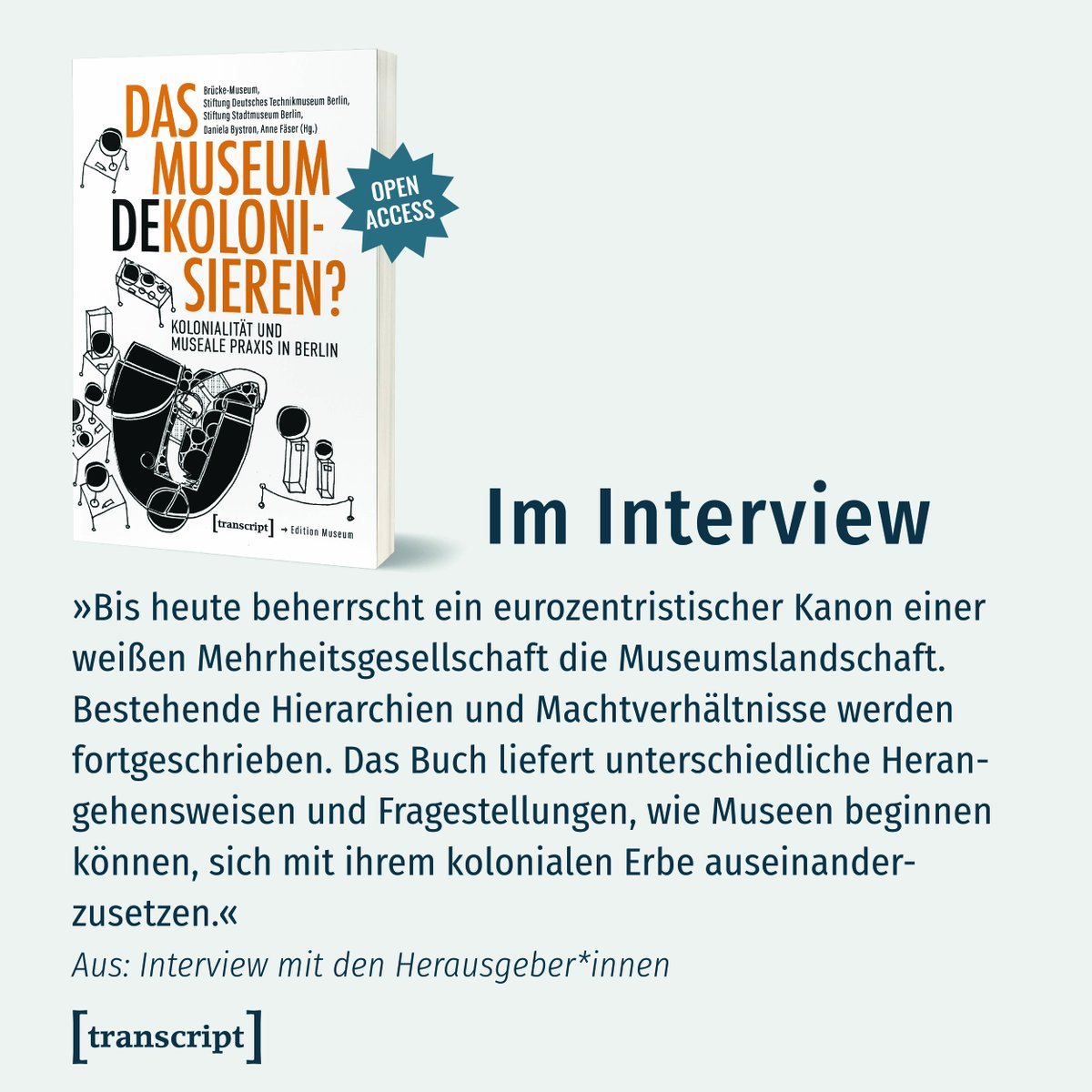 [#museumsmittwoch]
How to dekoloniale Museumsarbeit – Ansätze, Methoden und Strategien aus der Praxis dreier Berliner Museen. Der Band ist #openaccess verfügbar: transcript-verlag.de/978-3-8376-642…
@brueckemuseum <a href="/StadtmuseumBLN/">Stadtmuseum Berlin</a> <a href="/Technikmuseum_B/">Technikmuseum Berlin</a>
