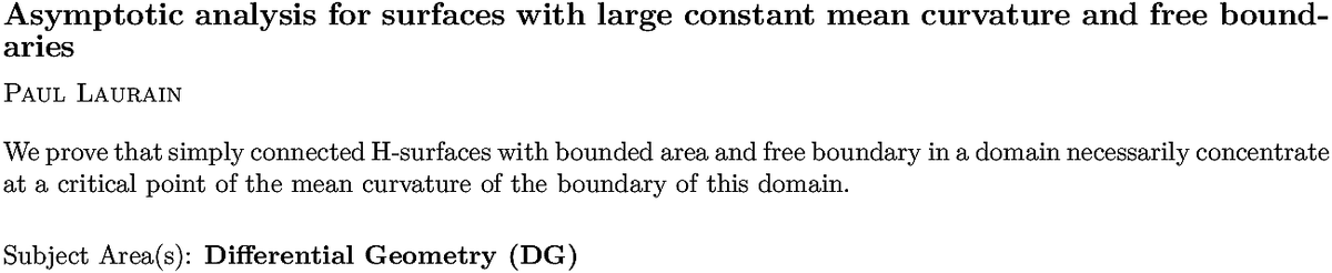 arxiv.org/abs/2211.11806…
P Laurain
Asymptotic analysis for surfaces with large constant mean curvature and
  free boundaries