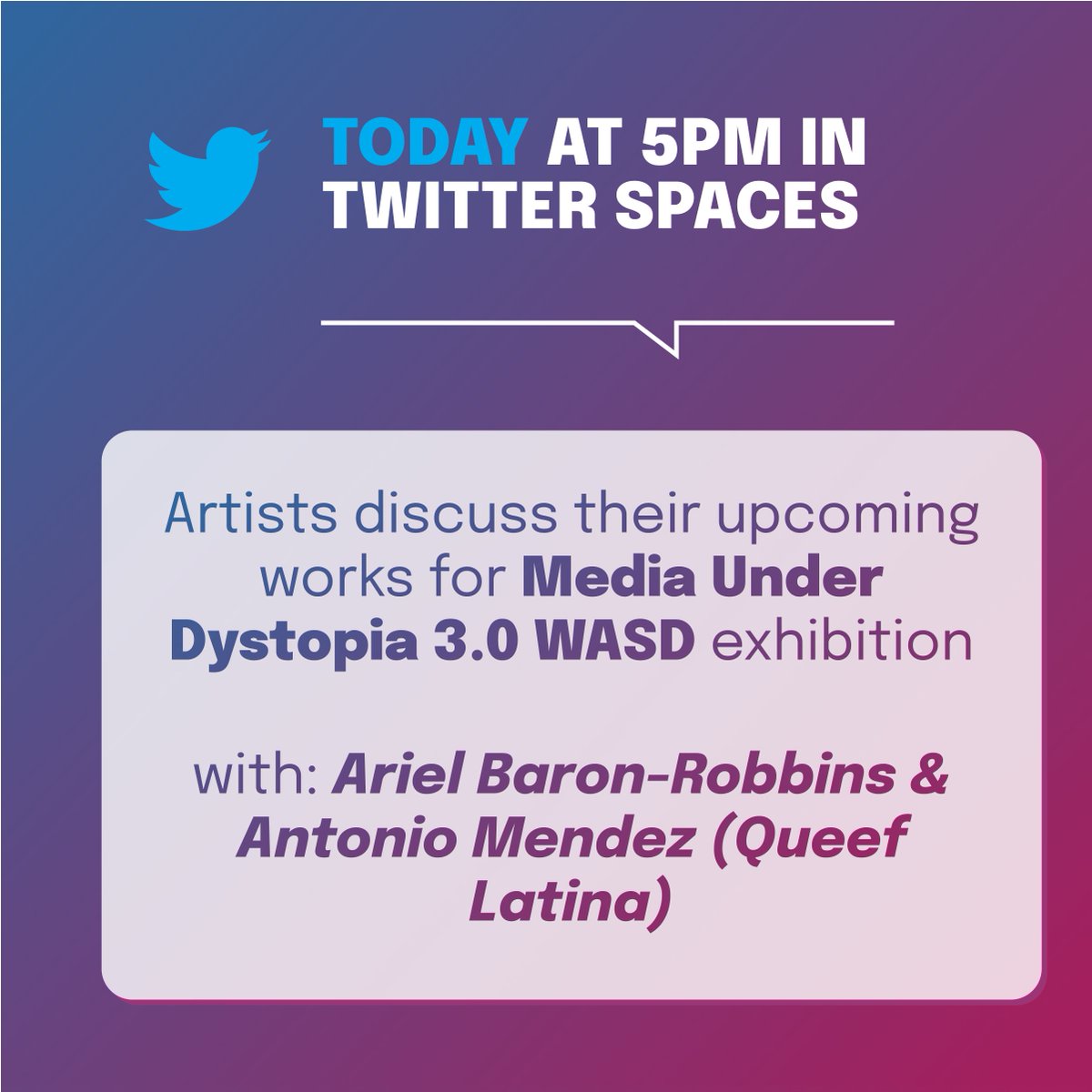 FoundationMud's tweet photo. TODAY Wed November 23 at 5pm EST, Artists Queef Latina and Ariel Baron-Robbins discuss their upcoming works for Media Under Dystopia 3.0 WASD exhibition. Set a reminder.
 https://t.co/mJFW4VonZb https://t.co/A5gx3FwVOr