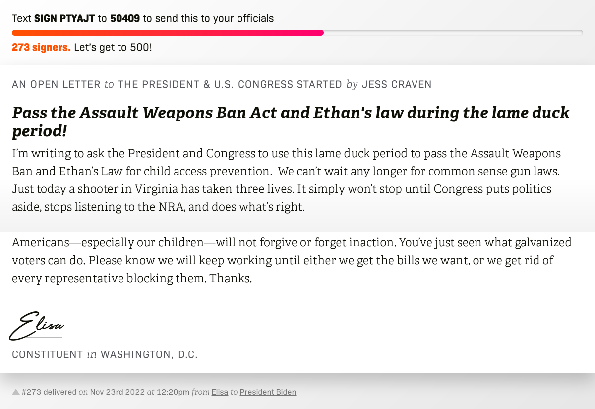 openletterbot's tweet photo. 🖋 Sign “Pass the Assault Weapons Ban Act and Ethan's law during the lame duck period!” and I’ll deliver a copy to your officials: https://t.co/sbVLZIAdb6

📨 No. 273 is from @ebraver to @POTUS  #dcision20 https://t.co/OORsa9sLkA