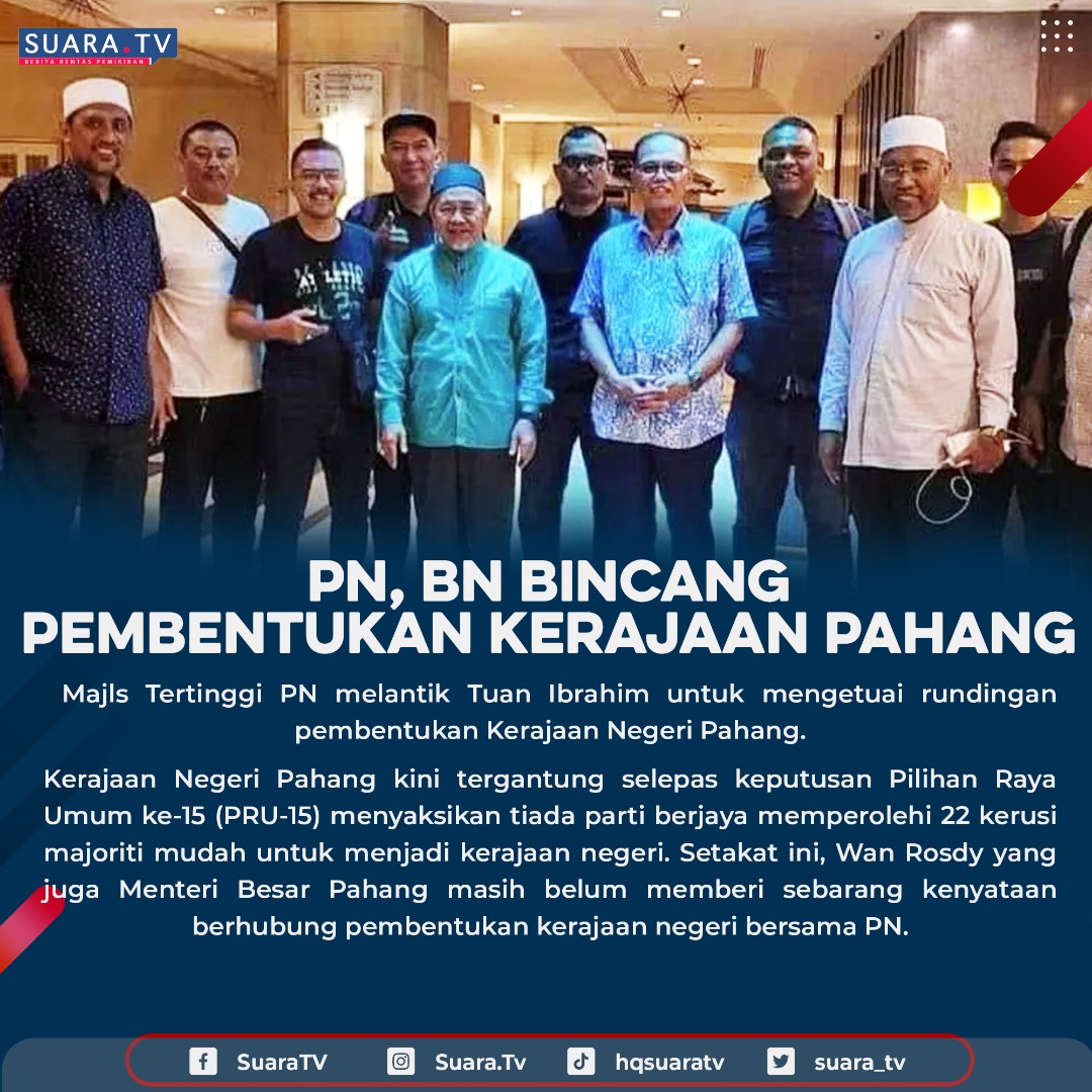 PN, BN bincang pembentukan kerajaan Pahang.