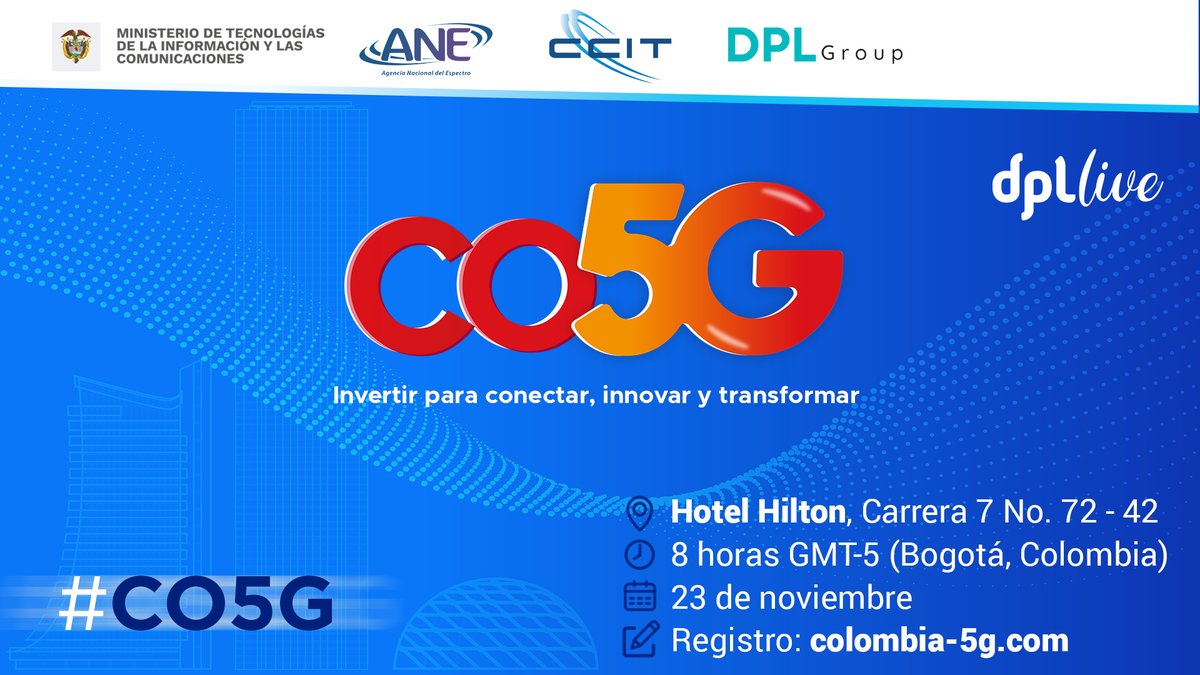 dpl_news's tweet photo. ¡En pocos minutos arrancamos con #CO5G! 🇨🇴🌐
Sigue el streaming aquí 👇
https://t.co/QKqWVV08F2
Convocan: @Ministerio_TIC, @ANE_Colombia, @CCIT_, DPL Group (@dpl_news) y #DPLLive
📍Bogotá, Col. (Presencial)
#Invertir #InversiónDigital #5G #Innovación #TransformaciónDigital https://t.co/HOQpQwmDgb