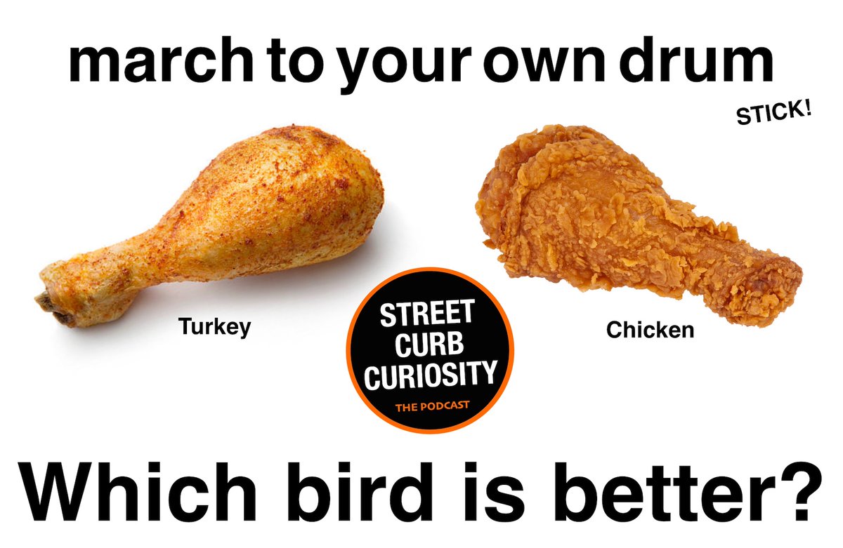 Well all follow the beat of our own drum…stick?  What will be your favorite fowl for #Thanksgiving?  A tasty mouthful with heaping sides of #dadjokes and puns.  Turkey or Chicken?  A poultry #podcast from Street Curb Curiosity
podcasts.apple.com/us/podcast/str…