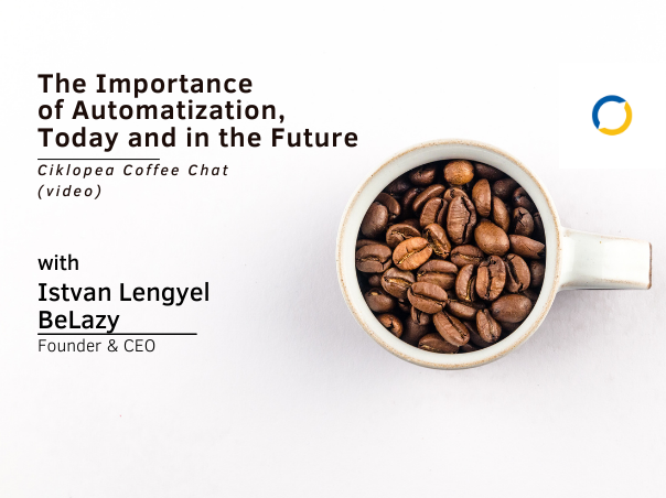 ciklopea's tweet photo. Ciklopea Coffee Chat (Video): The Importance of Automatization, Today and in the Future

Recently we had an interesting chat with Istvan Lengyel, Founder and CEO at BeLazy, on the importance of process automatization in general.

https://t.co/XMdYSBX7vO 

#ciklopeacoffeechat https://t.co/KY2W8uU4Uj