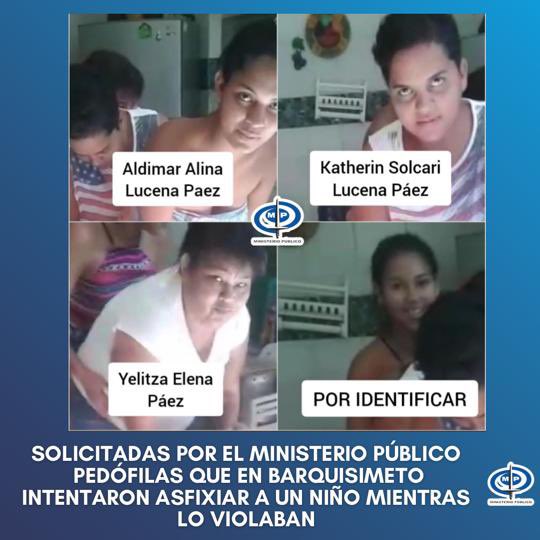 El <a href="/MinpublicoVEN/">Ministerio Público venezolano</a> identificó a 3 -de las 4 aberradas- que abusaron sexualmente de un niño en Lara: Ellas son Aldimar Alina Lucena Paez ( con antecedentes por trafico de drogas ) Yelitza Elena Páez y Katherin Solcari Lucena Paez: #SOLICITAREMOS APREHENSIÓN Y ALERTA ROJA A INTERPOL