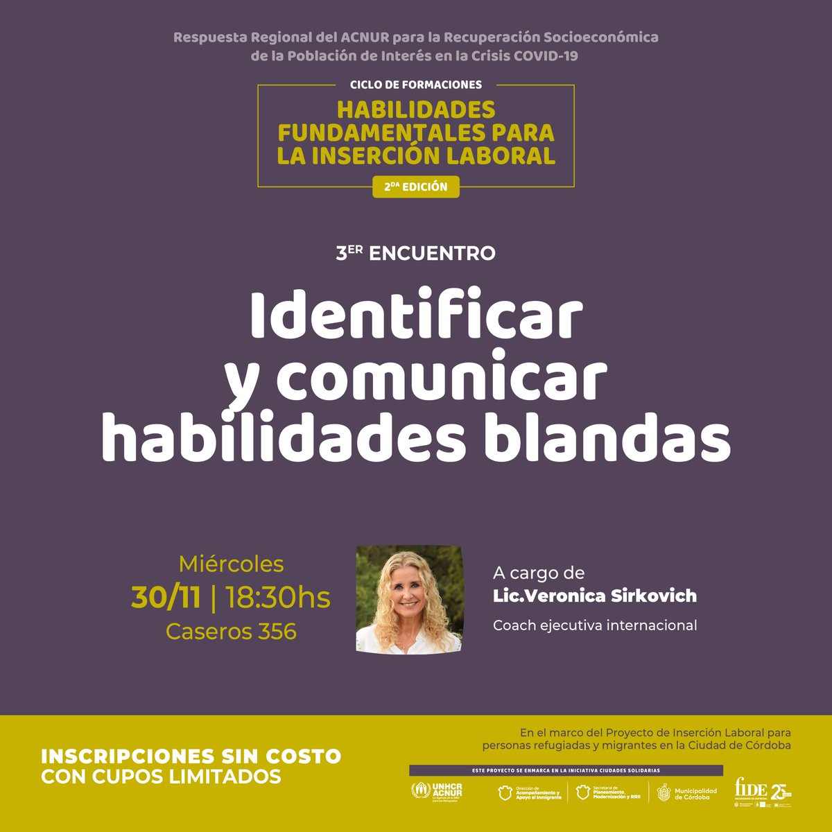 3er encuentro del Ciclo gratuito de formación profesional sobre habilidades blandas para personas refugiadas y migrantes.

 ✅Identificar y comunicar habilidades blandas. 

📆 *Miércoles 30/11 de 18:30 a 20:30hs - CAPeM - calle Caseros 356