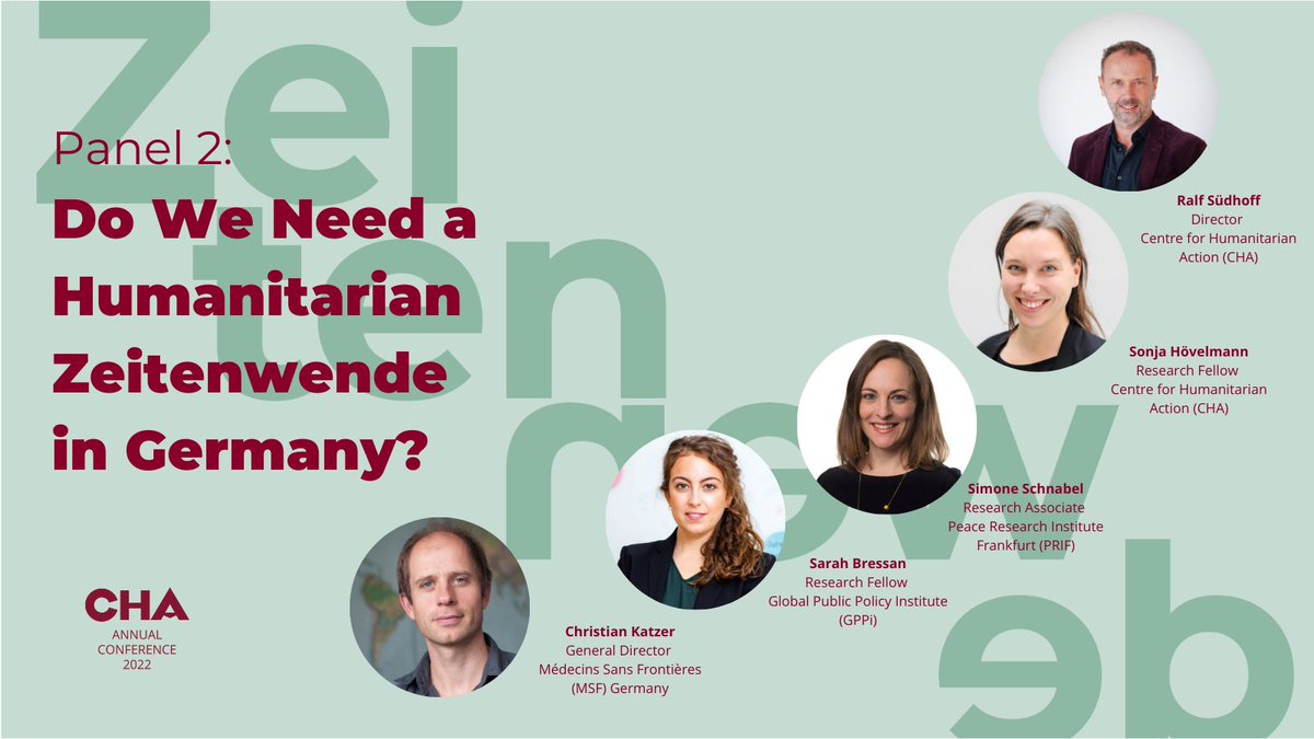 cha_germany's tweet photo. STARTING NOW: #CHA22 Panel 2 "Do We Need a Humanitarian Zeitenwende in Germany?" with Christian Katzer @msf_de, @bressansar @GPPi @49security, @schnabel_simone  @HSFK_PRIF, Sonja Hövelmann, @RalfSuedhoff &amp; the latest CHA research on the topic - join now:  https://t.co/Ez6drCiCzL https://t.co/3N8HDQvaXG
