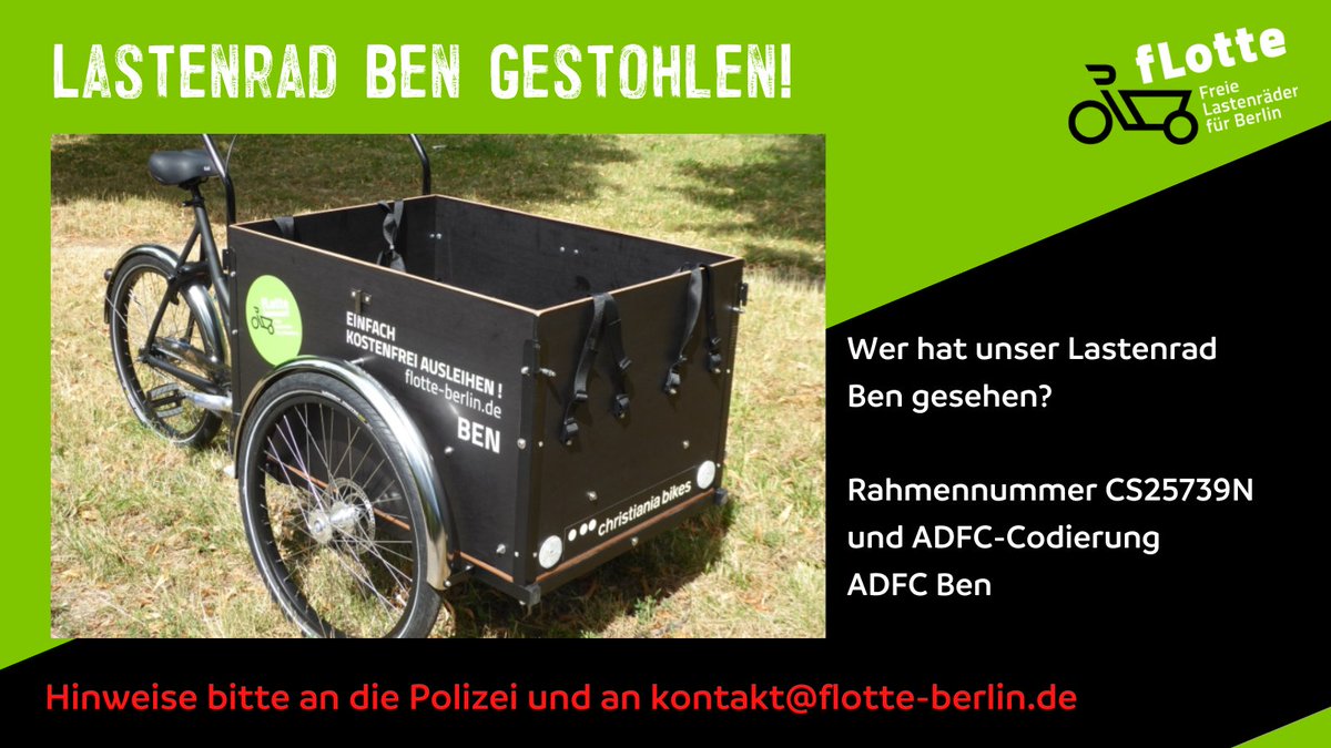 🆘Unser #fLotte Lastenrad BEN wird vermisst! 😢Wenn ihr BEN irgendwo im Straßenraum entdeckt, schließt ihn gern mit eurem Schloss fest, informiert die Polizei und auch uns via kontakt@flotte-berlin.de
Bitte bringt euch nicht selber in Gefahr! 🙏