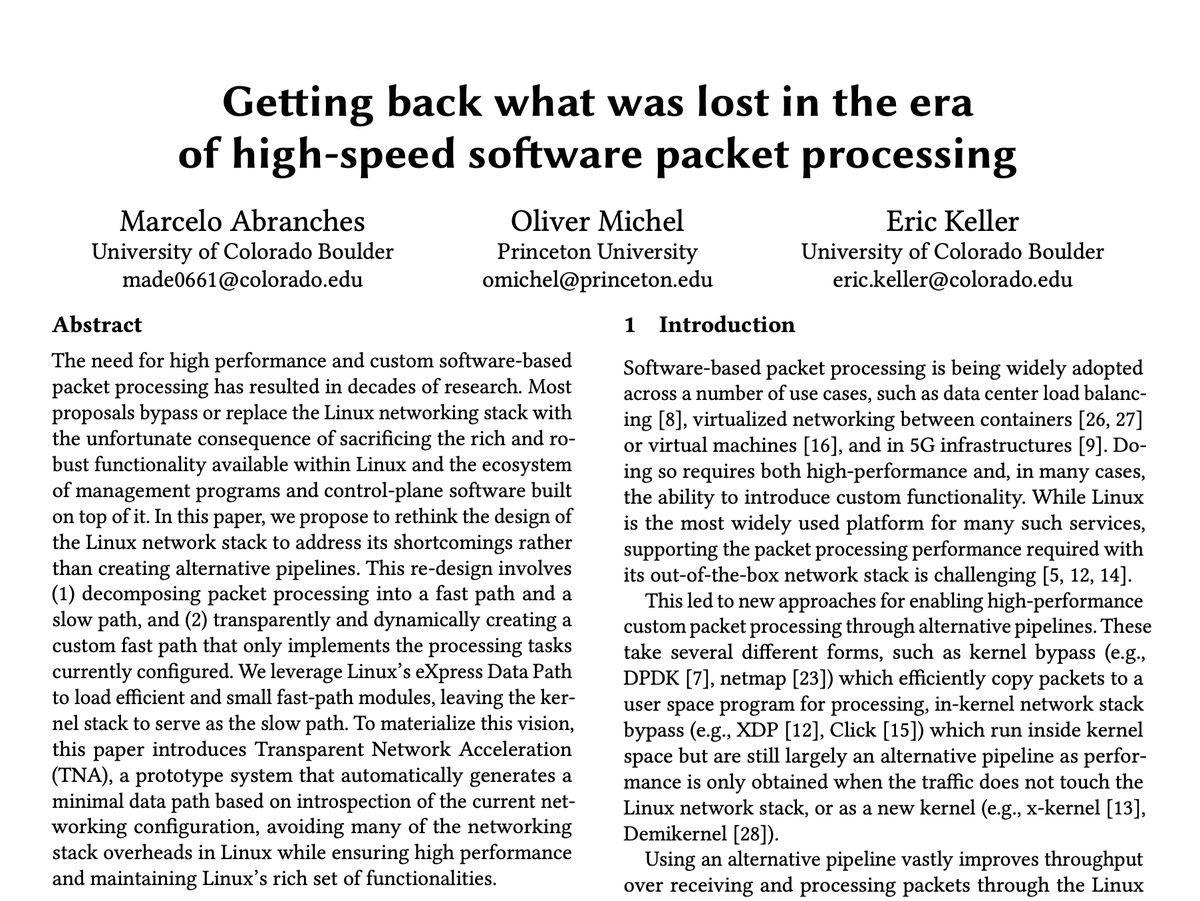 Last week, we presented our work on transparently accelerating Linux networking at ACM HotNets in Austin. Instead of bypassing the kernel, we speed up Linux, maintaining its ecosystem of functionality and tools. dl.acm.org/doi/10.1145/35…