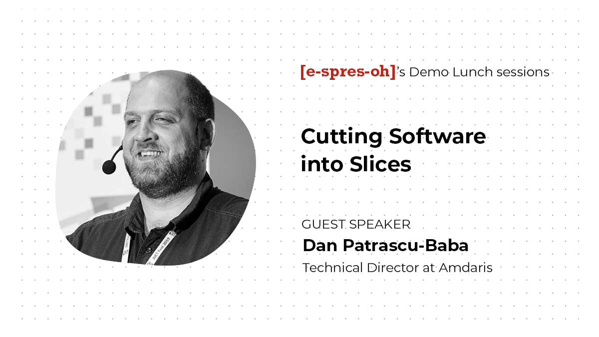 What does cutting #software into slices mean? <a href="/danpdc/">Dan Patrascu</a>, the guest speaker at our latest #Demo session, introduced us to the topic.
 
In a nutshell, it’s a new approach to overcoming layered #architecture’s main weaknesses.
 
Tnx for sharing, Dan! 🤝
PS: follow him to learn more