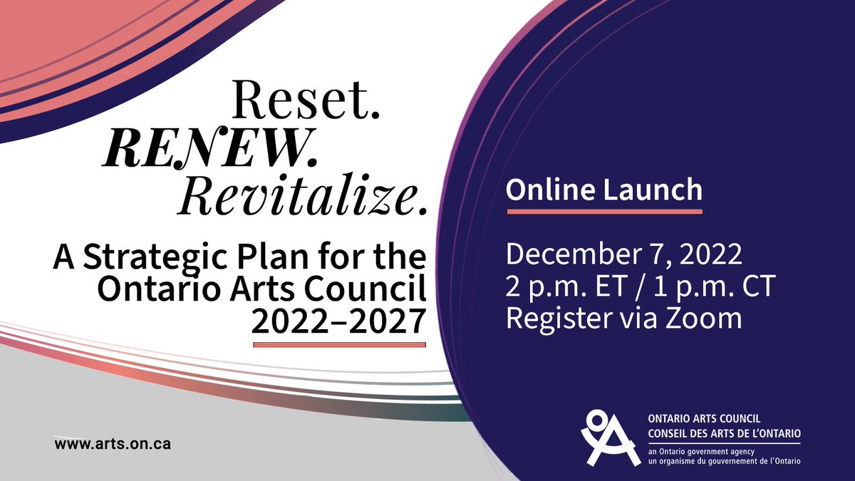 📢 Announcing the launch of “Reset. Renew. Revitalize. A Strategic Plan for the Ontario Arts Council 2022–2027” on December 7 at 2 p.m. Learn more about how to join this online event: ow.ly/N7tc50LJbgN
#ResetRenewRevitalize