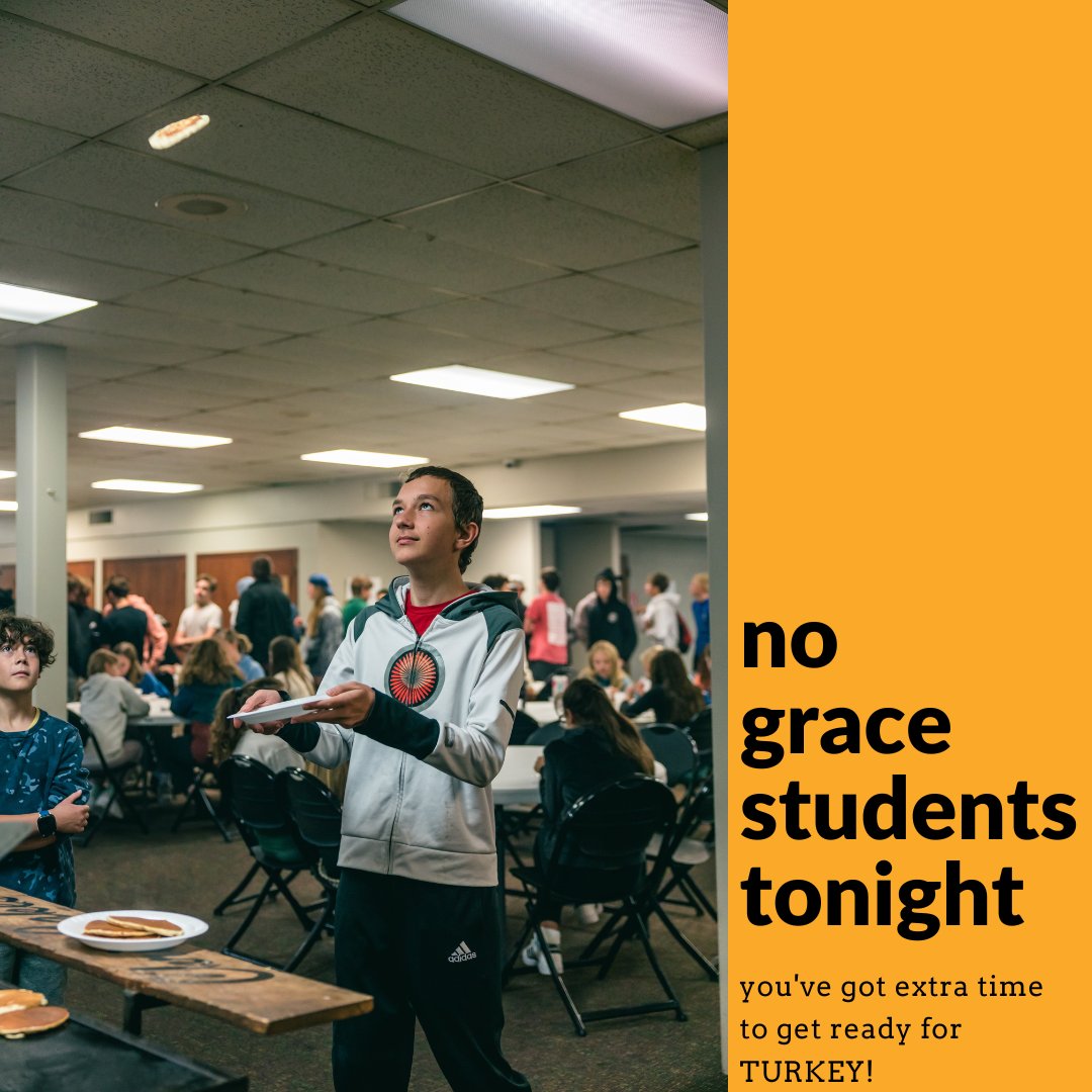 Just a quick reminder: 
GRACE STUDENTS is not meeting tonight!