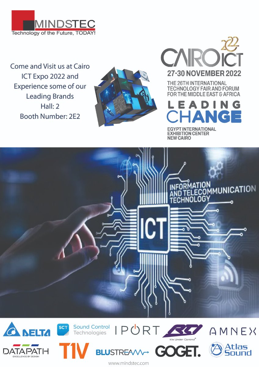 Mindstec's tweet photo. Meet us in Egypt at upcoming Cairo ICT 2022 from 27-30th Nov in Hall 2 at Booth E2 ! 

Looking forward to see you !

#Datapath #SoundControlTechnologies #DeltaDisplays #T1V #Goget #Iport #AtlasIED #RTI https://t.co/e52SQVK3BB