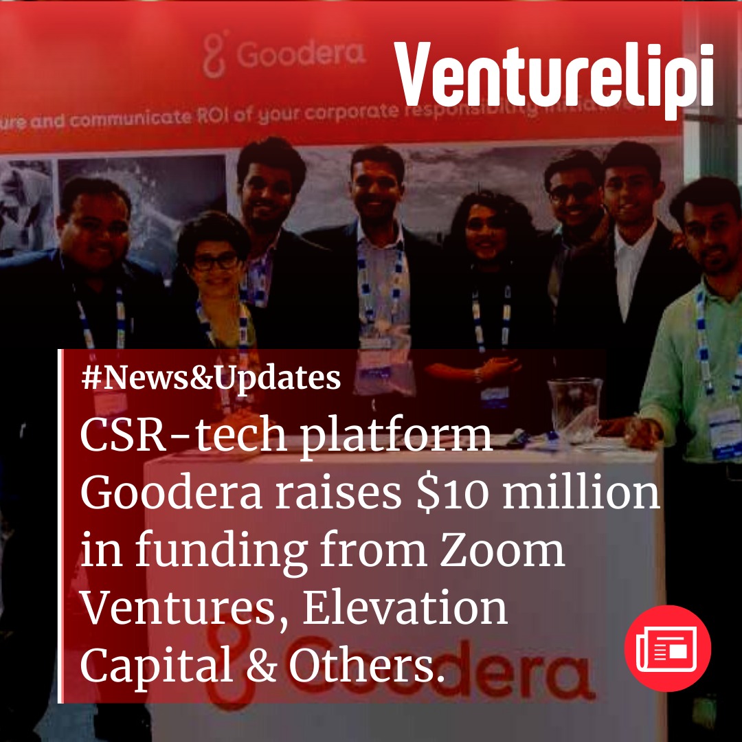 VentureLipi's tweet photo. #EcosystemUpdate: CSR-tech platform Goodera raises $10 million in funding from Zoom Ventures, Elevation Capital, Binny Bansal &amp; Others.

#CSR #Goodera #ZoomVentures #VC #BinnyBansal #Startups #Funding #Venturelipi #Venture #Lipi #ElevationCapital https://t.co/nvxauO3Q1o