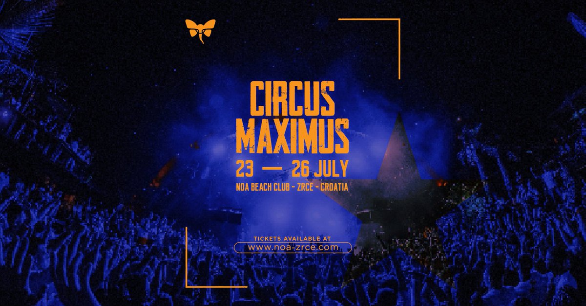 Here we go! ⭐ First tickets for Circus Maximus festival are out - save up to 50% by buying your tickets on time.
Secure your spot at noa-zrce.com/en/events/circ… and beware, because the quantity is limited.
See you at the dance floor, from 23-26th of July! 🧡