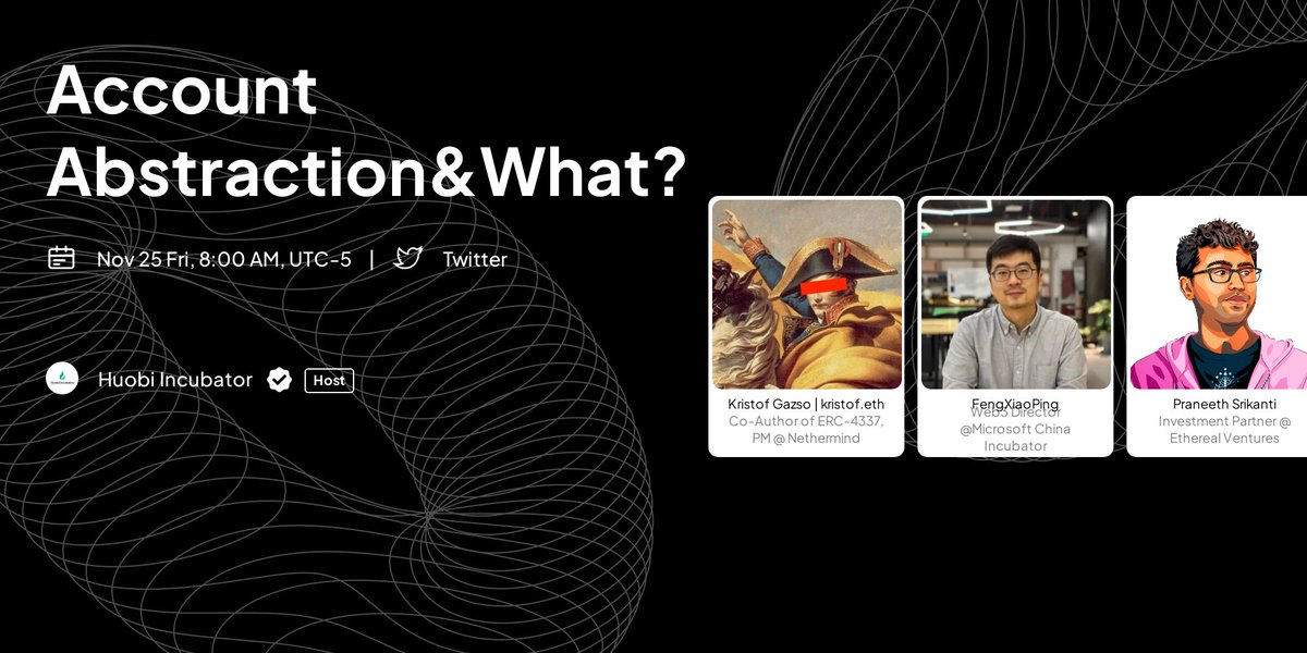 What effects will Account Abstraction bring to #Ethereum and Layer2s? Tune in this Friday with: - @kristofgazso , Co-Author of Account Abstraction, PM @nethermindeth - @bees_neeth , Investment Partner at @etherealvc - FengXiaoPing, Web 3 Director at @Microsoft China Incubator