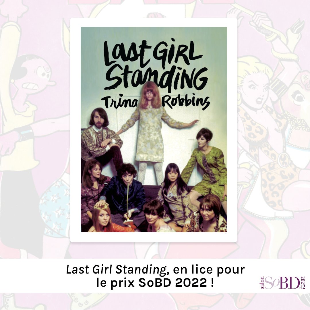 🥳 C'est la fête ! Nous venons d'apprendre que #LastGirlStanding, de #TrinaRobbins, est nommé pour le prix SoBD 2022 ! 

Le Prix SoBD 2022 récompense chaque année un ouvrage remarquable sur la bande dessinée. Rendez-vous début décembre pour les résultats 🤞 !