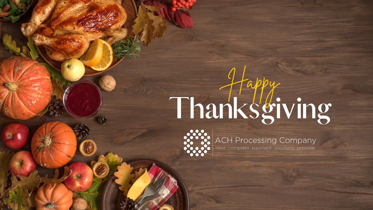 achprocessing's tweet image. We&apos;re incredibly grateful to our clients, friends, and family for their support. Thanks to you, we are able to continue doing what we do best: making payments easy for businesses.

From all of us at ACH Processing Company, have a Happy Thanksgiving!