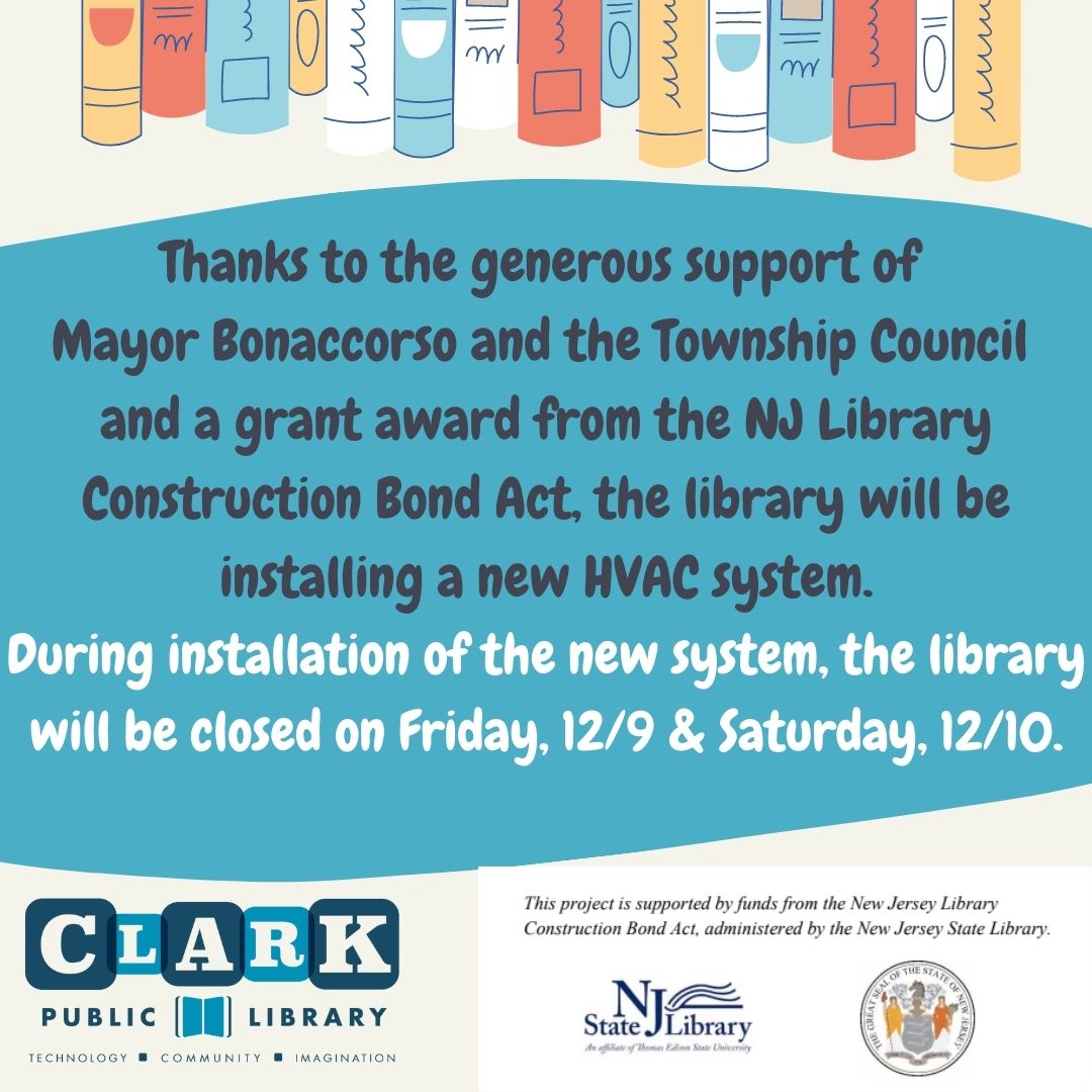 Change of Closure Date:   The library will now be closed on Friday, 12/9 &amp; Saturday, 12/10 due to the installation of a new HVAC system.