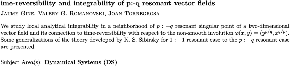 arxiv.org/abs/2211.12411…
J Gine et. al.
ime-reversibility and integrability of p:-q resonant vector fields