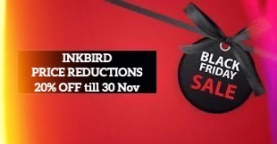 We keep adding things daily to our Black Friday deals, sign up for a price alert in individual products.  20% OFF INKBIRD until 30 November.  Happy Brewing from the Brew Crew 🤗