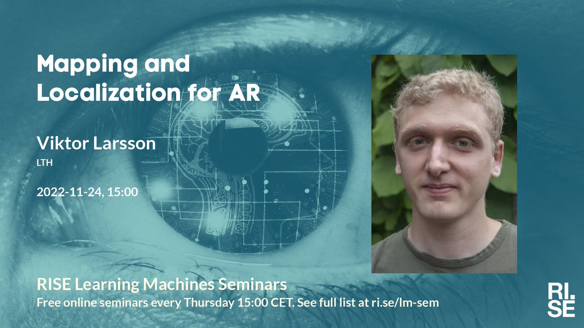 Tomorrow Nov 24 on Learning Machines Seminars:
Mapping and Localization for AR. Speaker: 
Viktor Larsson at <a href="/LTHinfo/">LTH vid Lunds universitet</a> 

Read more at ri.se/lm-sem  
#AI #MachineLearning 
<a href="/RISEsweden/">RISE</a>