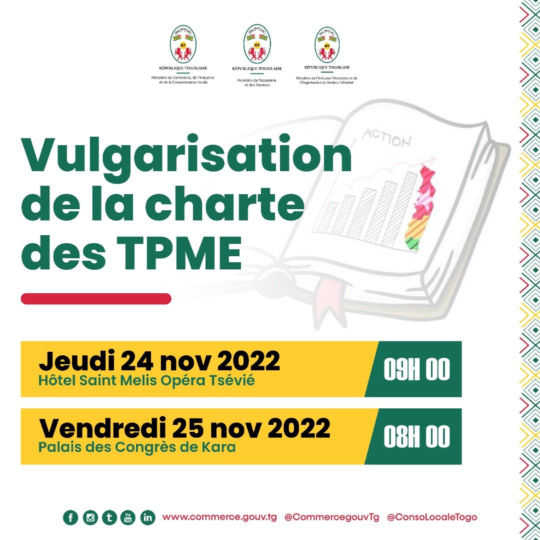 CommercegouvTg's tweet photo. 🇹🇬🇹🇬🇹🇬

Vulgarisation de la Charte des Très Petites, Petites et Moyennes Entreprises (TPME) au Togo : les étapes de Tsévié et de Kara se dérouleront respectivement les 24 et 25 novembre 2022.

@GouvTg @MEF_TOGO @IFSIPRtg @CommunicationTg 

#Denyigban
#CharteTPMETg https://t.co/bk4FsD9BdF