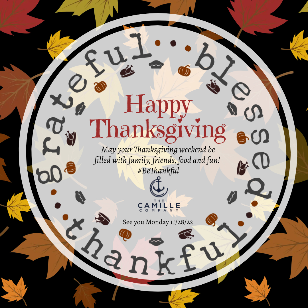 CdjAssociates's tweet photo. The Camille Company family will be officially closed for Thanksgiving from 12 noon Wednesday 11/23 until 12 noon Monday 11/28.  We wish you the best this holiday weekend and we are truly thankful for all of you that have contributed to our success. #HappyThanksgiving https://t.co/mzXXdEXhxn
