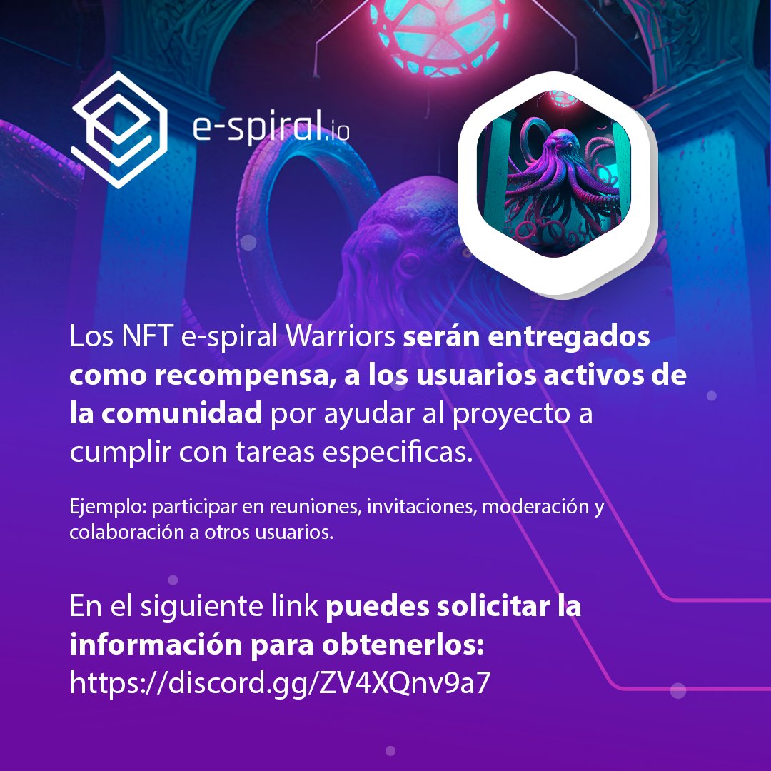 🧙‍♂️ Los NFT e-spiral Warriors serán entregados como recompensa a los usuarios activos de la comunidad que cumplan con tareas específicas. 

🔔 Únete a nuestro canal oficial de Discord para más información