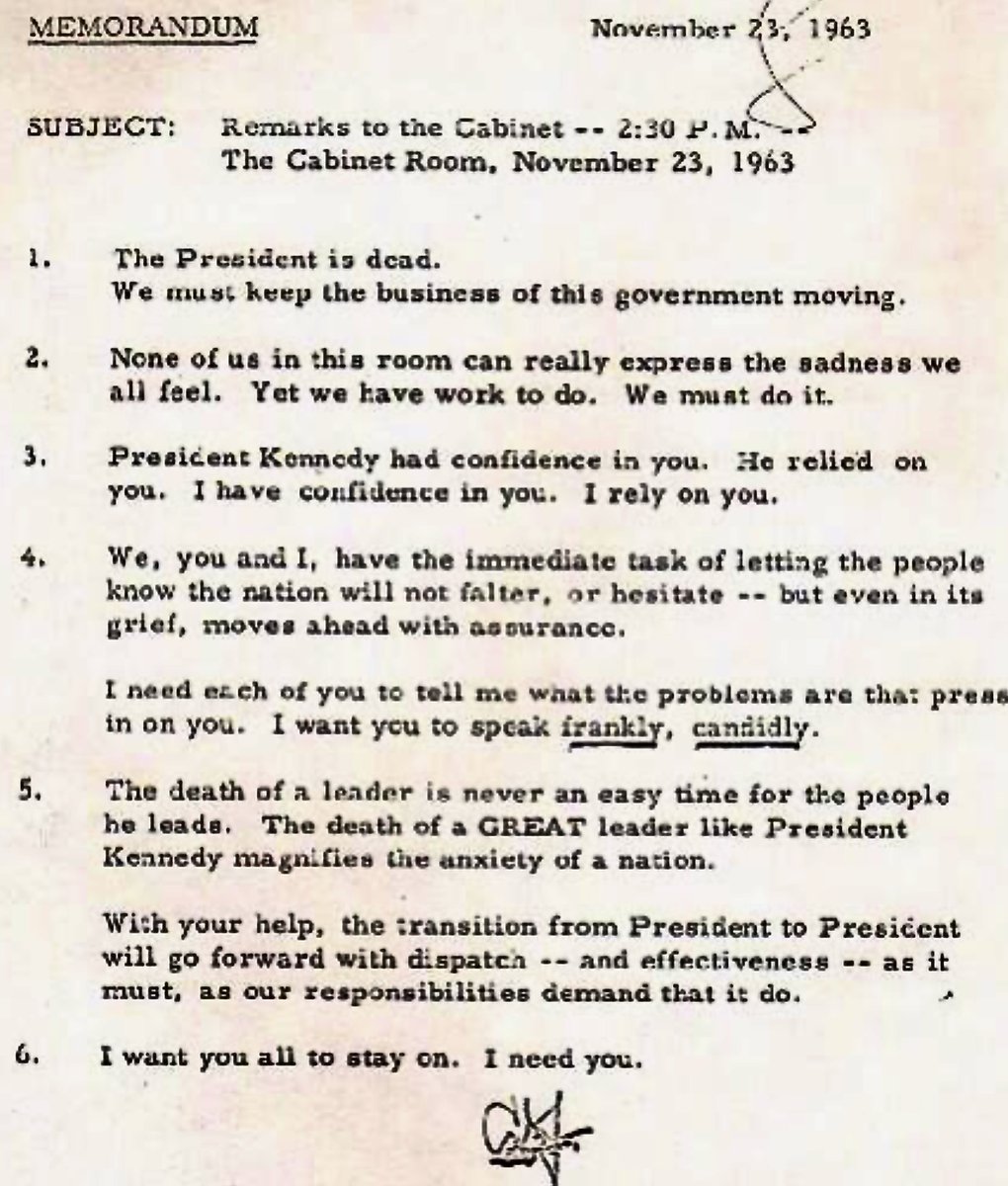 President Johnson's notes for his remarks to Cabinet today 1963: 'I need each of you to tell me what the problems are. . . .I want you to speak frankly, candidly....I want you all to stay on. I need you.'