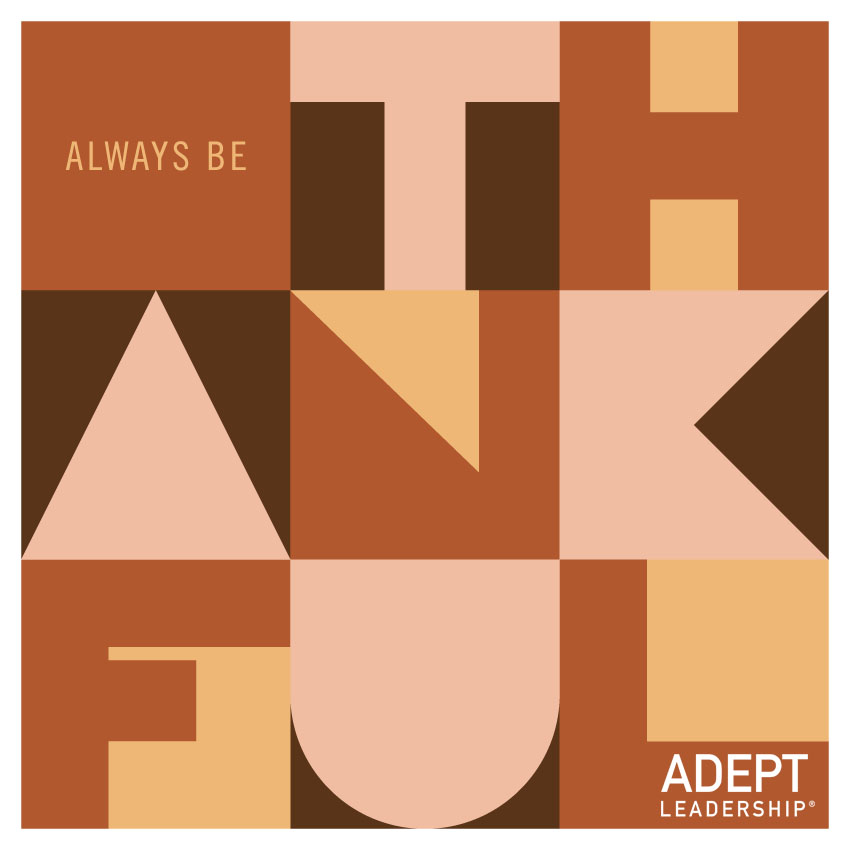 becomeadept's tweet photo. We are #thankful and #grateful for so much. Happy Thanksgiving to you and yours. #thanksgiving2022 https://t.co/AqxRnuGDIa