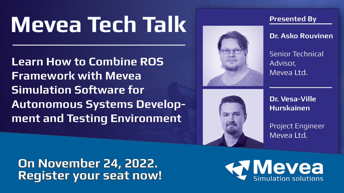 Welcome to learn how the combination of #ROSframework w/ #Mevea #simulation #software provides an excellent development & testing environment for #autonomous systems: Mevea #TechTalk #webinar, tomorrow on November 24, 2022, at 10:00 AM (Helsinki/UTC +2)! https://t.co/FjM6V3VH28 https://t.co/8zMWVtlHMs