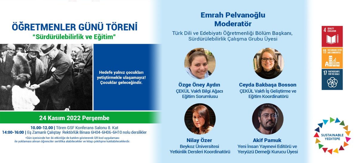 24 Kasım Öğretmenler Günü Töreni'mizde yapılacak olan 'Sürdürülebilirlik ve Eğitim' isimli çalıştayımıza hepiniz davetlisiniz. @YeditepeUni @YeditepeTKL @TklDili