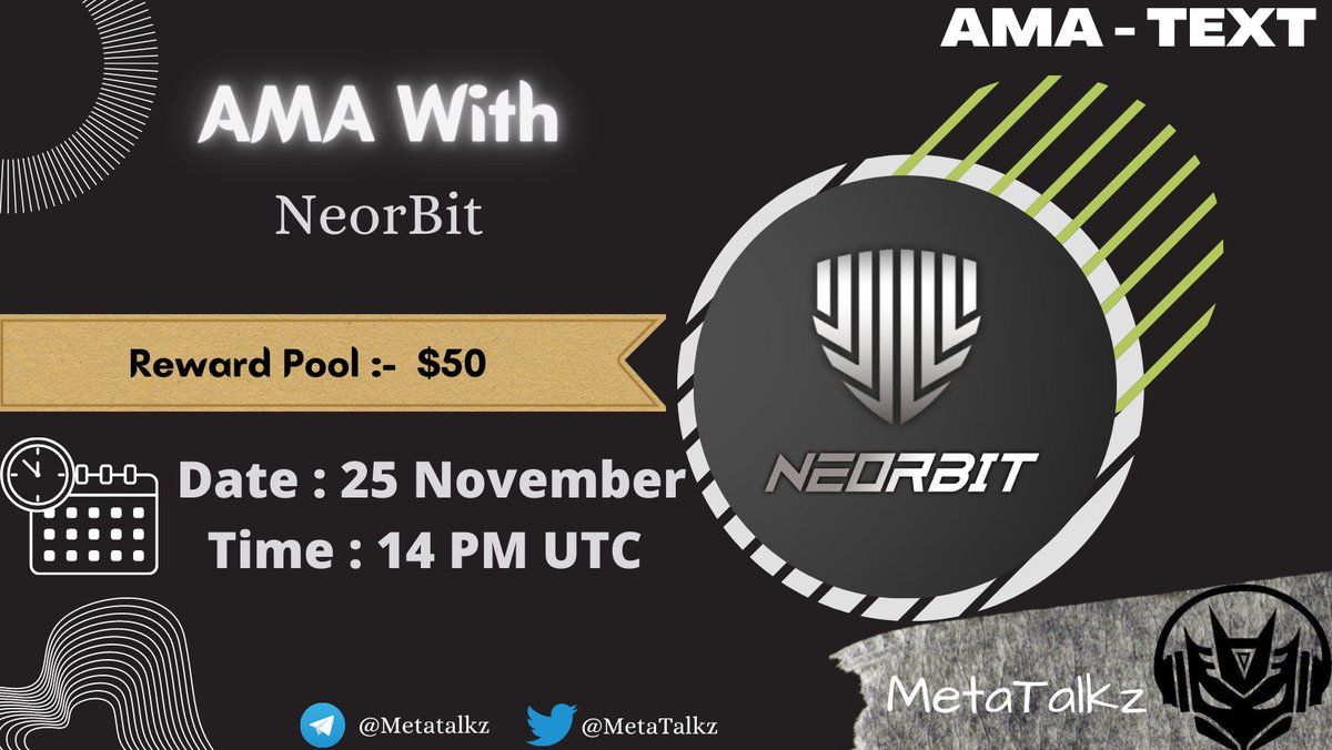 humanraiders's tweet photo. ✨ We are Glad to Announce Our Next AMA with @neorbitofficial 💰

🤑Reward Pool :- $50
🕐Date &amp; Time :- On 25 Nov At 14 PM UTC
🚪 Venue:- https://t.co/kcVb8AhBgS

🥀Rules :
1) Follow @metatalkz &amp; @Neorbitofficial
2) Like , RT + Tag Your 3 Freinds
3) Comment your Questions https://t.co/4XNbCbHNm1
