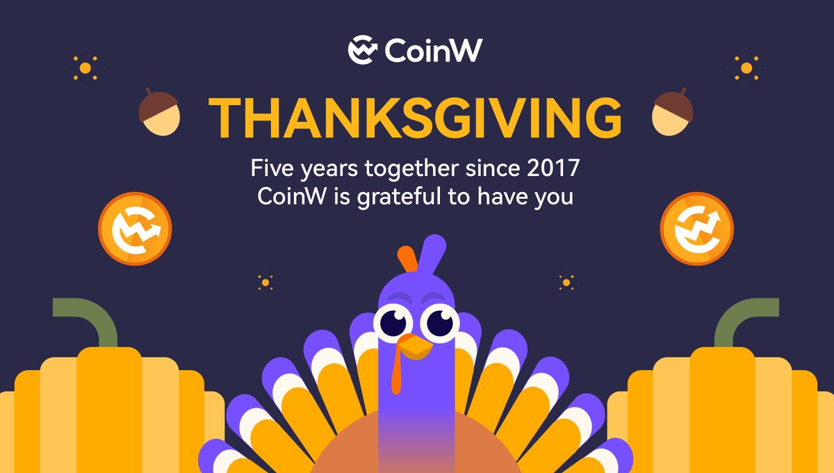 CoinW (@coinwofficial) on Twitter photo ❤️Five years together since 2017
❤️#CoinW is grateful to have you
We will pick 2 users to split the $100 USDT Super bonus 💰#Thanksgiving #Giveaway
✅Follow <a href="/Coinw_exchange/">jus773s71ng</a>
✅RT & Tag 3 friends
✅Tell us what token you are grateful for the most and why
Happy Thanksgiving 🎉 ❤️Five years together since 2017
❤️#CoinW is grateful to have you
We will pick 2 users to split the $100 USDT Super bonus 💰#Thanksgiving #Giveaway
✅Follow <a href="/Coinw_exchange/">jus773s71ng</a>
✅RT & Tag 3 friends
✅Tell us what token you are grateful for the most and why
Happy Thanksgiving 🎉