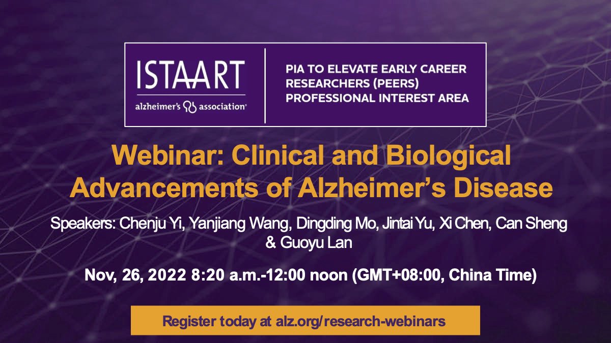 Our @ISTAART PIA to Elevate Early Career Researchers (PEERs) is hosting a #seminar on Clinical and Biological Advancements of Neurodegenerative Disease on November 26th! Register today at alz.org/research-webin… Host: @tengfei_guo, Shenzhen Bay Laboratory