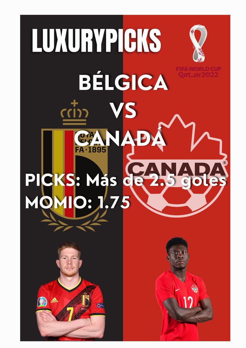 PicksLuxury's tweet photo. #FREEPICKS 

🏆 @FIFAWorldCup 🏆

    BÉLGICA 
         VS
   CANADA 

PICKS: MAS DE 2.5 GOLES 

MOMIO: 1.75

 #Qatar2022 #FIFAWorldCup 
#CAN #BEL  #BETS #futbol #QatarWorldCup2022 #Apuestasdeportivas  #Apuestas #CDMX #Medellin #Bogota #Venezuela https://t.co/JudaXe0QMw