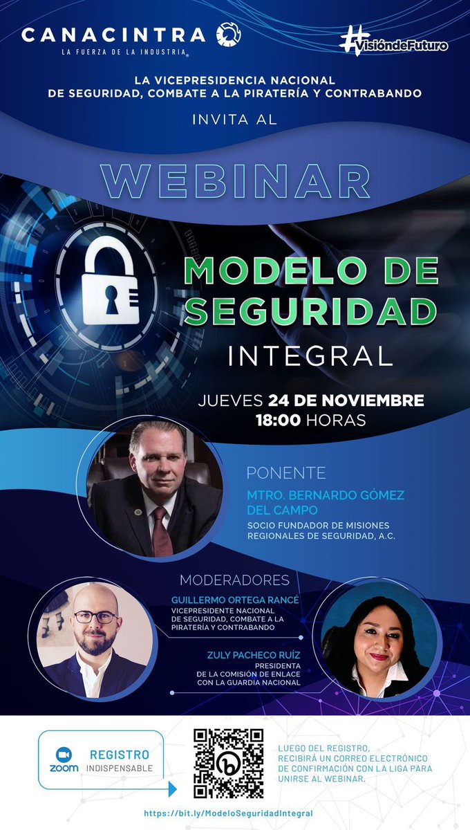 Cerramos mañana 24-nov ciclo de conferencias sobre modelos de #seguridad en <a href="/CANACINTRAMex/">CANACINTRA México</a> con el Mtro. <a href="/BGomezdelCampo/">Bernardo Gómez del Campo</a> quien nos dará una visión integral - entrada libre, previo registro bit.ly/ModeloSegurida… #VisióndeFuturo