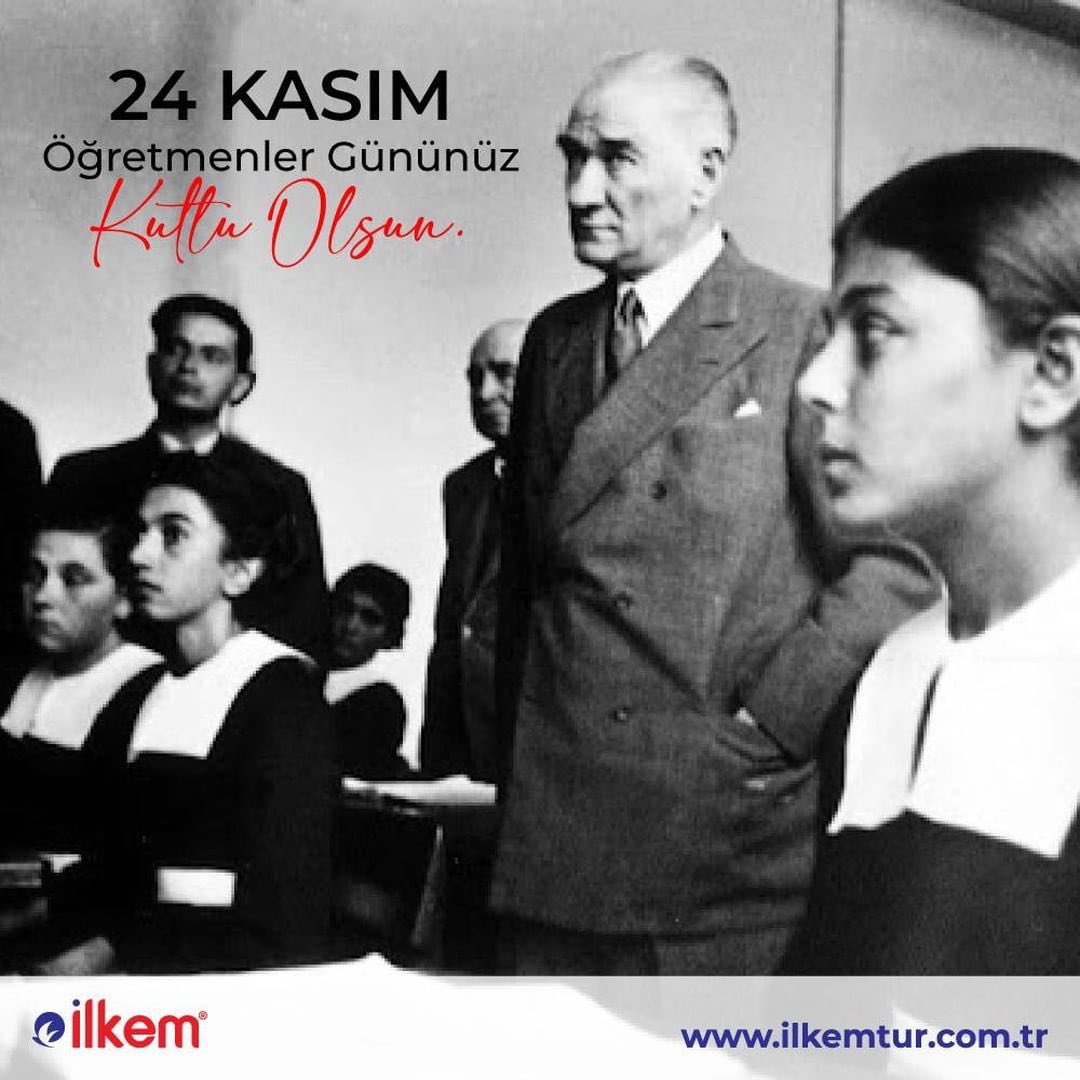 Gelecek Gençlerin , gençler ise öğretmenlerin eseridir. M. Kemal Atatürk. 24 Kasım Öğretmenler günü kutlu olsun.#ilkemturizm