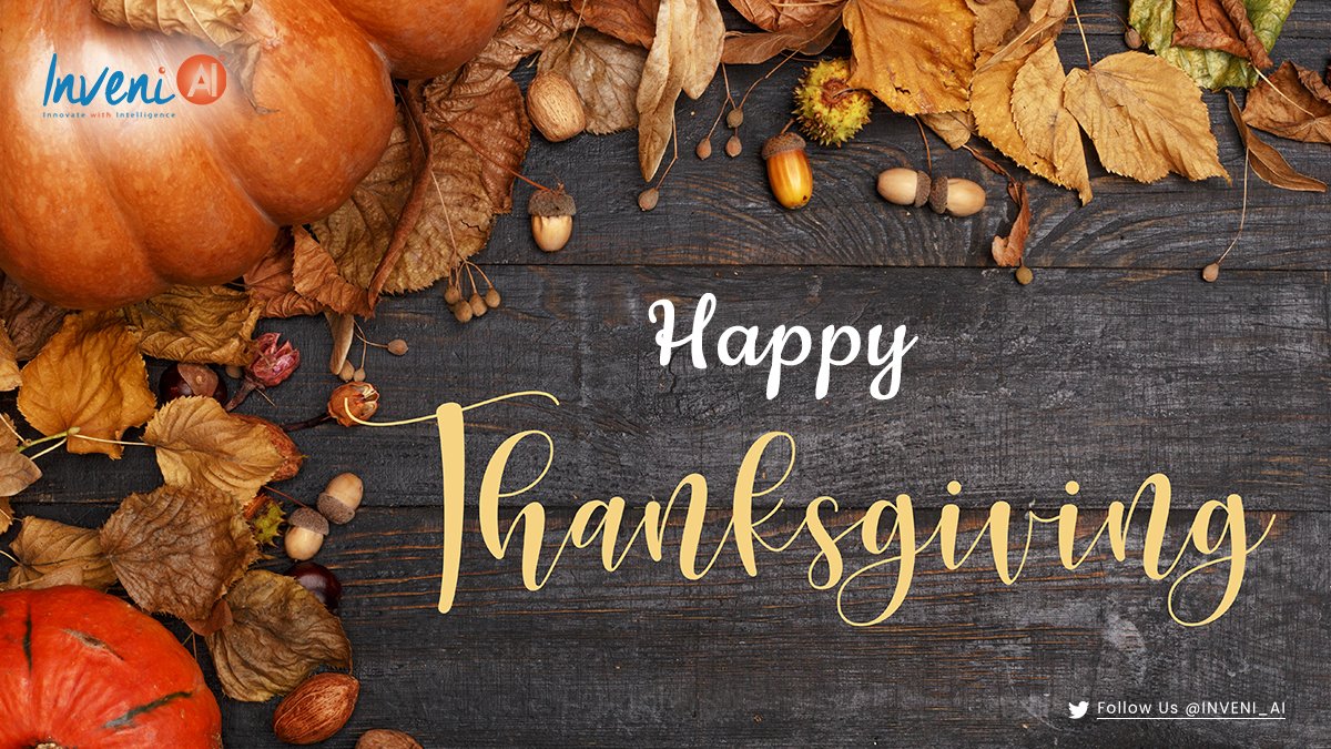 Inveni_AI's tweet photo. Wishing you and yours a fun, joyous, and gratitude-filled Thanksgiving!

#HappyThanksgiving2022 https://t.co/VNiQbVhETZ