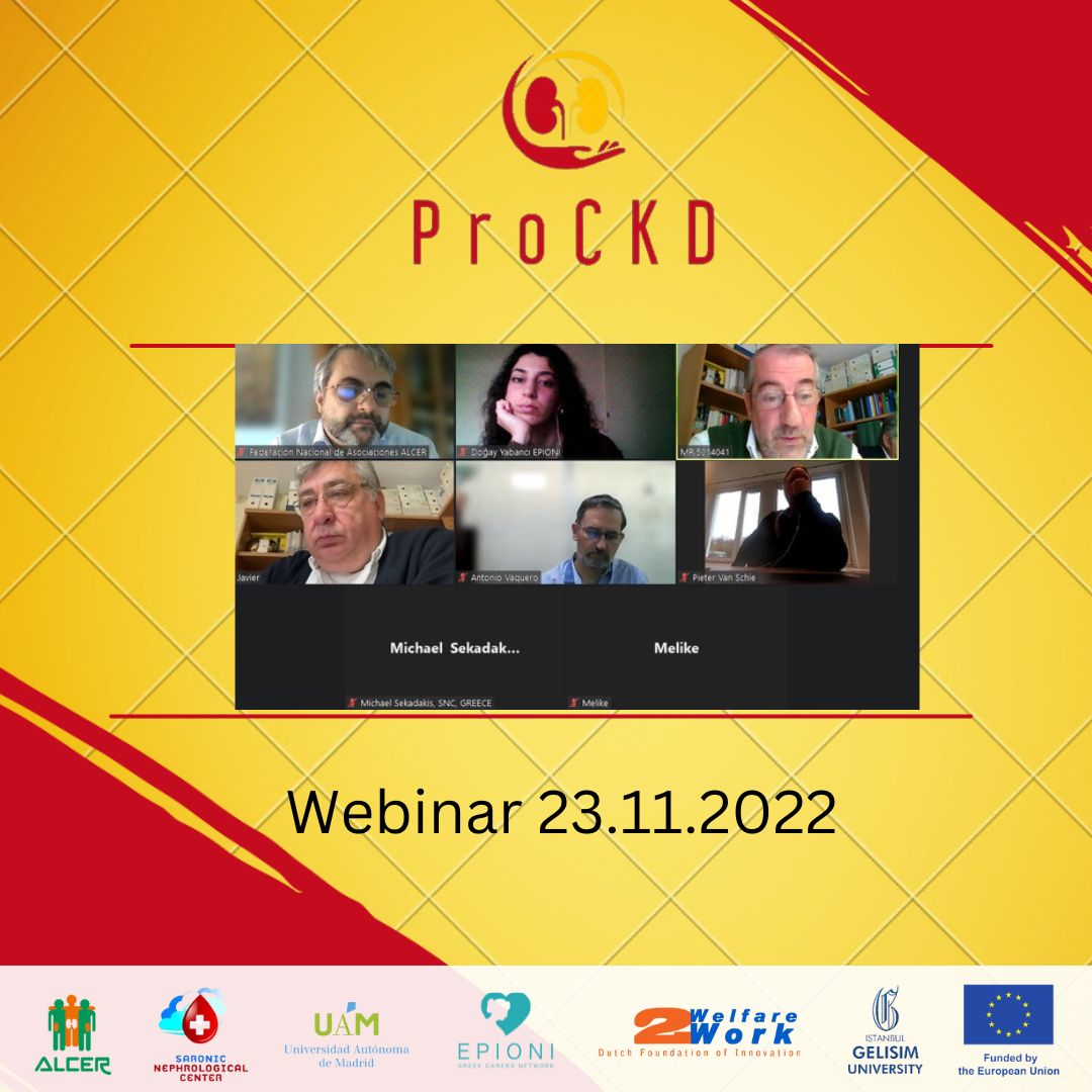 3rd Webinar of the Eramus+ ProCKD  project, with the speakers Miguel Ruiz,  professor of Social Psychology and Methodology at the <a href="/UAM_Madrid/">UAM Autónoma Madrid</a>, and Javier Rejas. expert in pharmacoeconomics. <a href="/epioni_ngo/">Greek Carers Network EPIONI</a> <a href="/DFOIW2W/">Dutch Foundation W2W</a> <a href="/FNALCER/">Fed. Nac. ALCER oficial</a> <a href="/UnitSnc/">DIALYSIS UNIT AEGINA (SNC)</a> <a href="/gelisimedu/">İstanbul Gelişim Üniversitesi</a> <a href="/UAM_Madrid/">UAM Autónoma Madrid</a>