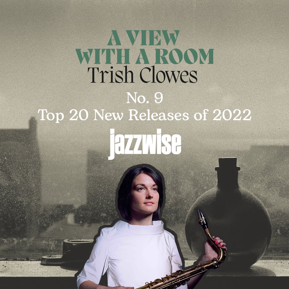 greenleafmusic's tweet photo. Great to see 'A View with a Room' by Trish Clowes (@trishclowes) and her band My Iris featured as No. 9 in @Jazzwise Magazine's Top 20 New Releases of 2022.
Bravo Trish et al!
Revisit 'AVWAR': https://t.co/dhCF2iiDwh https://t.co/IA8OV8tgT7