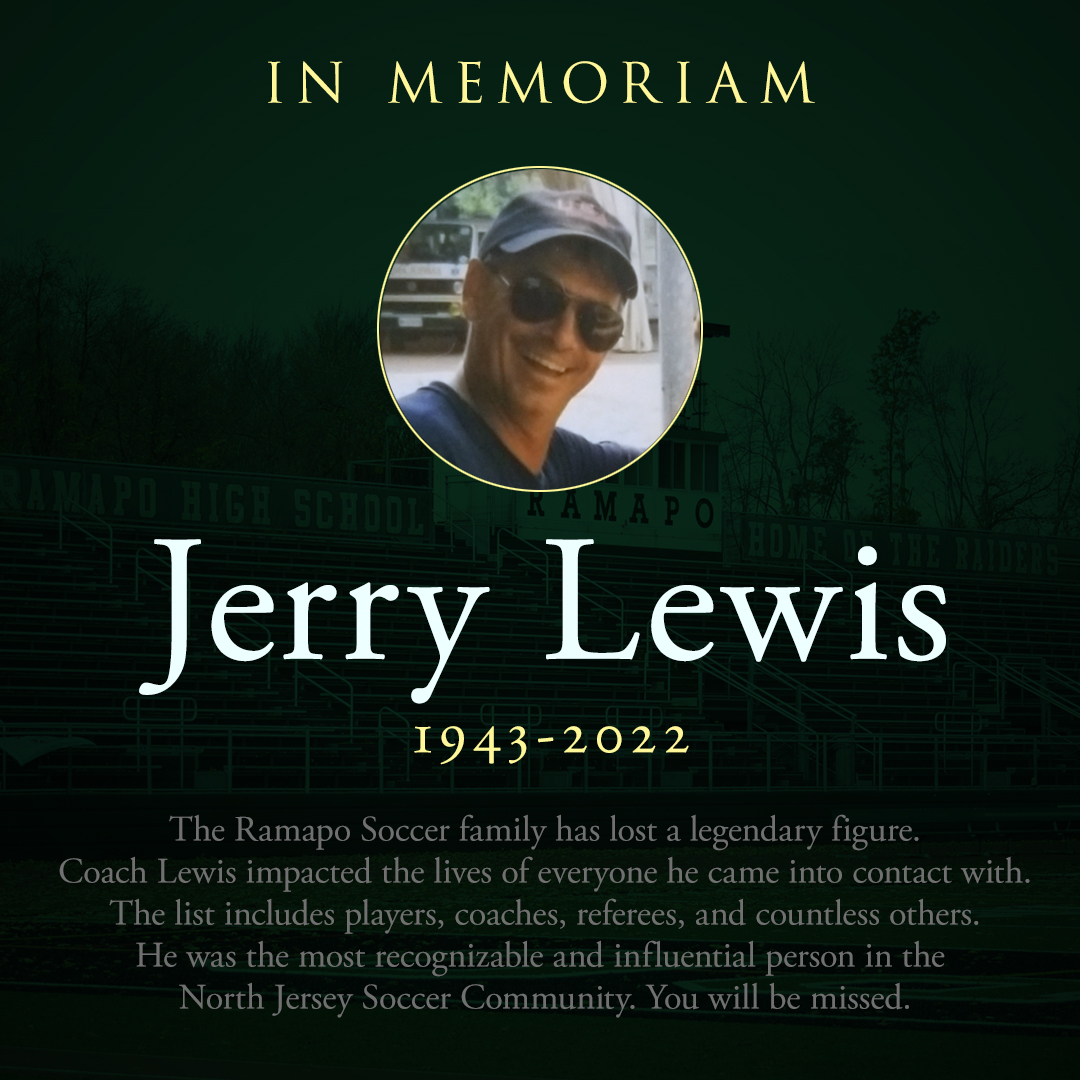 The Ramapo Soccer family lost a legendary figure.
Coach Lewis impacted the lives of many - players, coaches, referees &amp; countless others. He was the most recognizable &amp; influential person in North Jersey Soccer. He will be missed. Please keep his family in your thoughts.