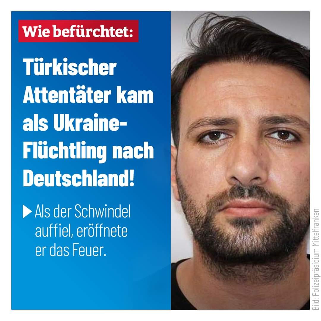 AlternativeNRW's tweet photo. ++ Attentat von Nürnberg: Türkischer Schütze kam als Ukraine-Flüchtling nach 🇩🇪! ++
Es darf nicht sein, dass Menschen aus Kriegsgebieten ohne intensive Prüfung ins Bundesgebiet einreisen können. Die Regierung hat eine Pflicht zum Schutz der Bevölkerung – Grenzen retten Leben! https://t.co/xHabxaJtYc