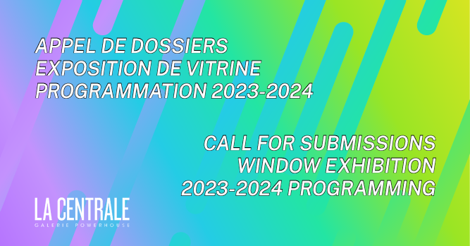 lacentralemtl's tweet photo. Appel de dossiers pour des expositions de vitrine en cours à La Centrale !
--
Call for submissions for window exhibitions ongoing at La Centrale !
+ info : https://t.co/7X659vucb5 https://t.co/LmSYZhYsXn