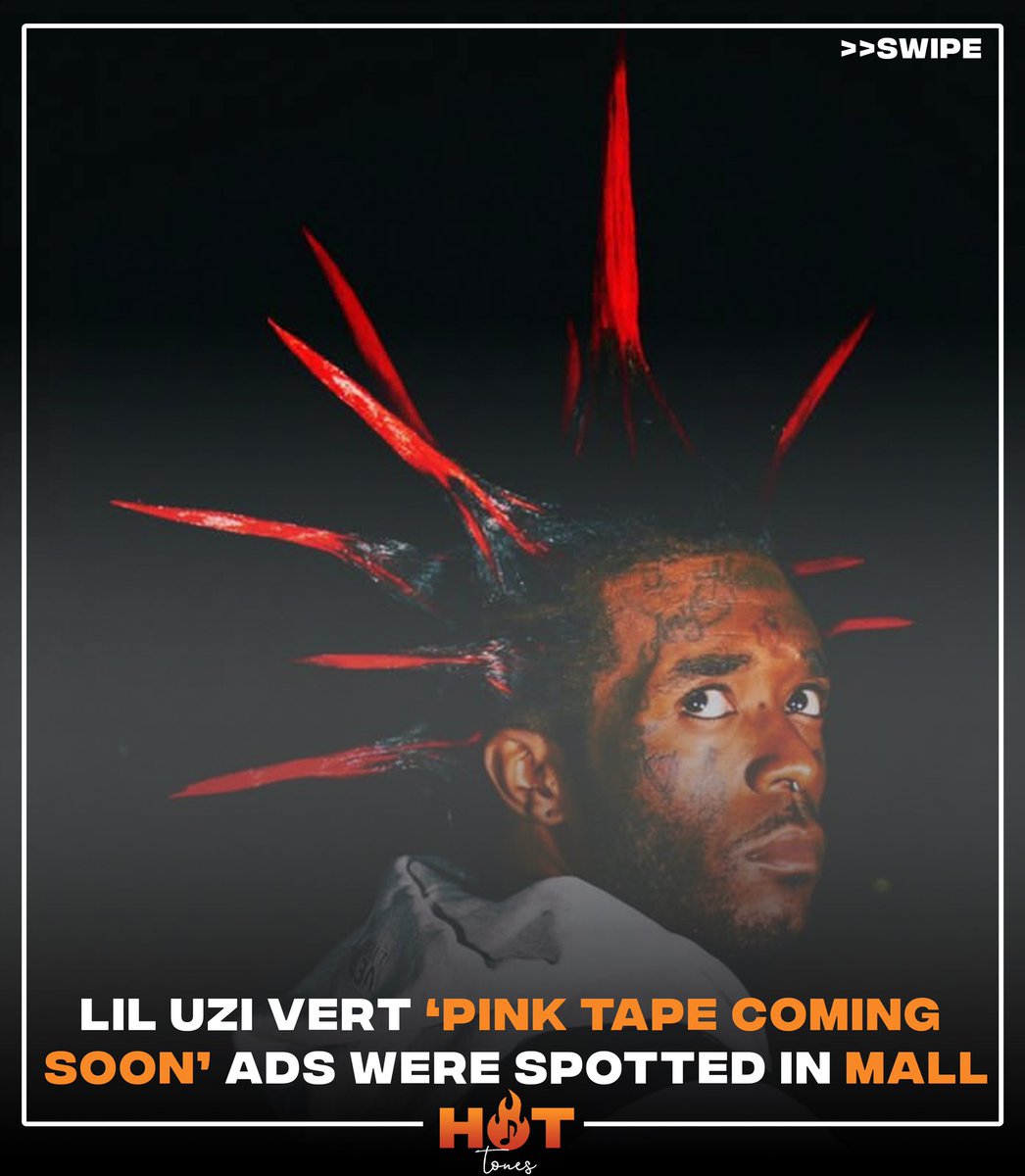 hot_tones's tweet photo. #LilUziVert โs `Pink Tape Coming Soonโ Ad Spotted in Mallโผ๏ธ
Do yโall think itโs dropping in 2022โ๏ธ
#quavohuncho #yrn #yrntakeoff #offsetyrn #offset #migos #migosnation #Lilbaby #nlechoppa #Takeoff #lilyatchy #roddyricch #polog #nlechoppaedits #nbayoungboy #drake https://t.co/JxvEQKWuAm
